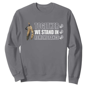 Native American Every Child Sweatshirt Together We Stand in Remembrance 215 Stolen Children TS10 Charcoal Print Your Wear