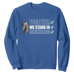 Native American Every Child Sweatshirt Together We Stand in Remembrance 215 Stolen Children TS10 Royal Blue Print Your Wear