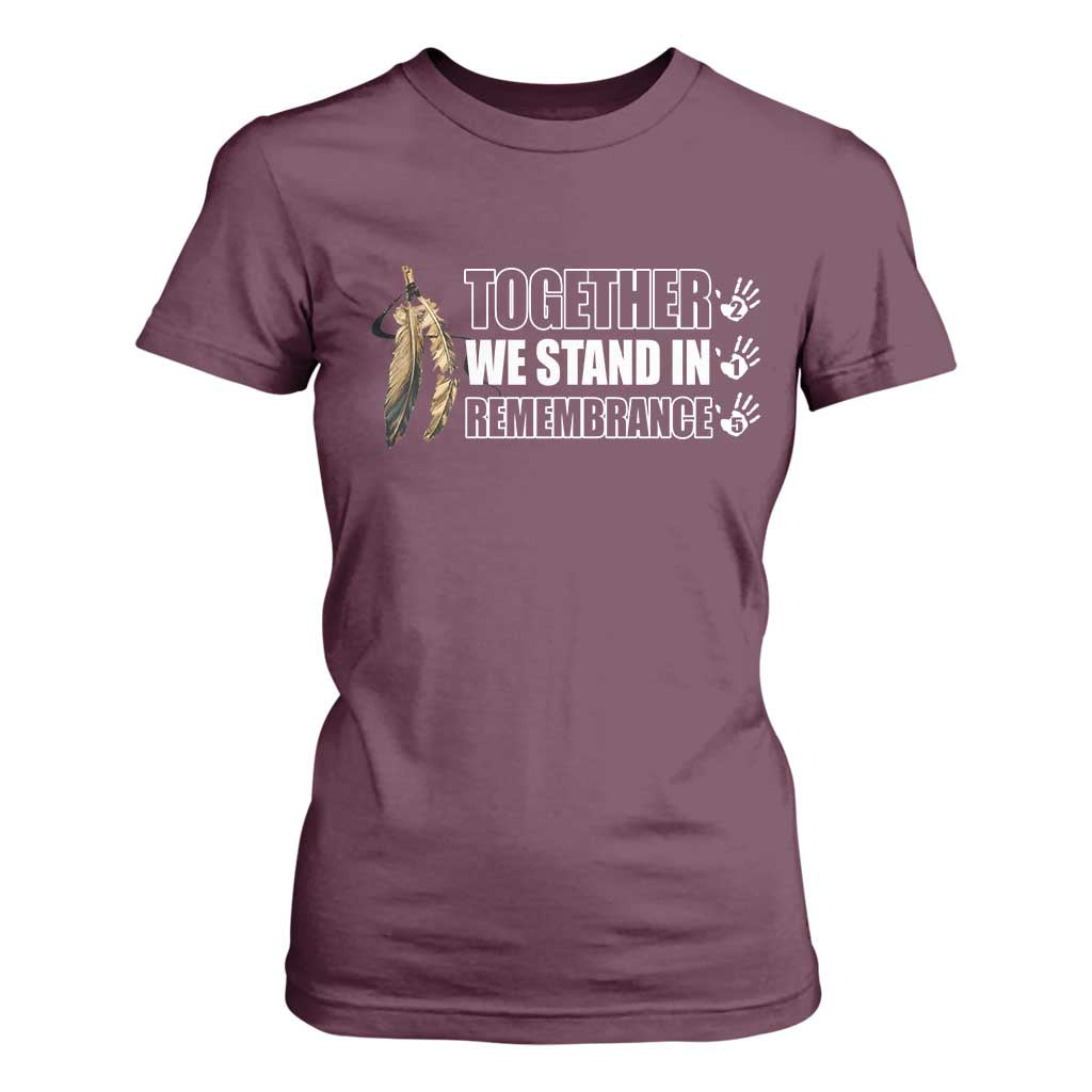 Native American Every Child T Shirt For Women Together We Stand in Remembrance 215 Stolen Children TS10 Maroon Print Your Wear
