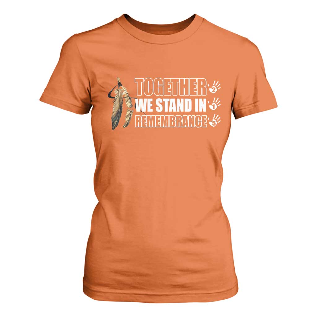 Native American Every Child T Shirt For Women Together We Stand in Remembrance 215 Stolen Children TS10 Orange Print Your Wear