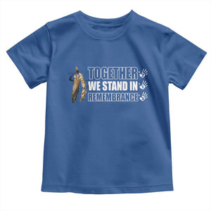 Native American Every Child Toddler T Shirt Together We Stand in Remembrance 215 Stolen Children TS10 Royal Blue Print Your Wear