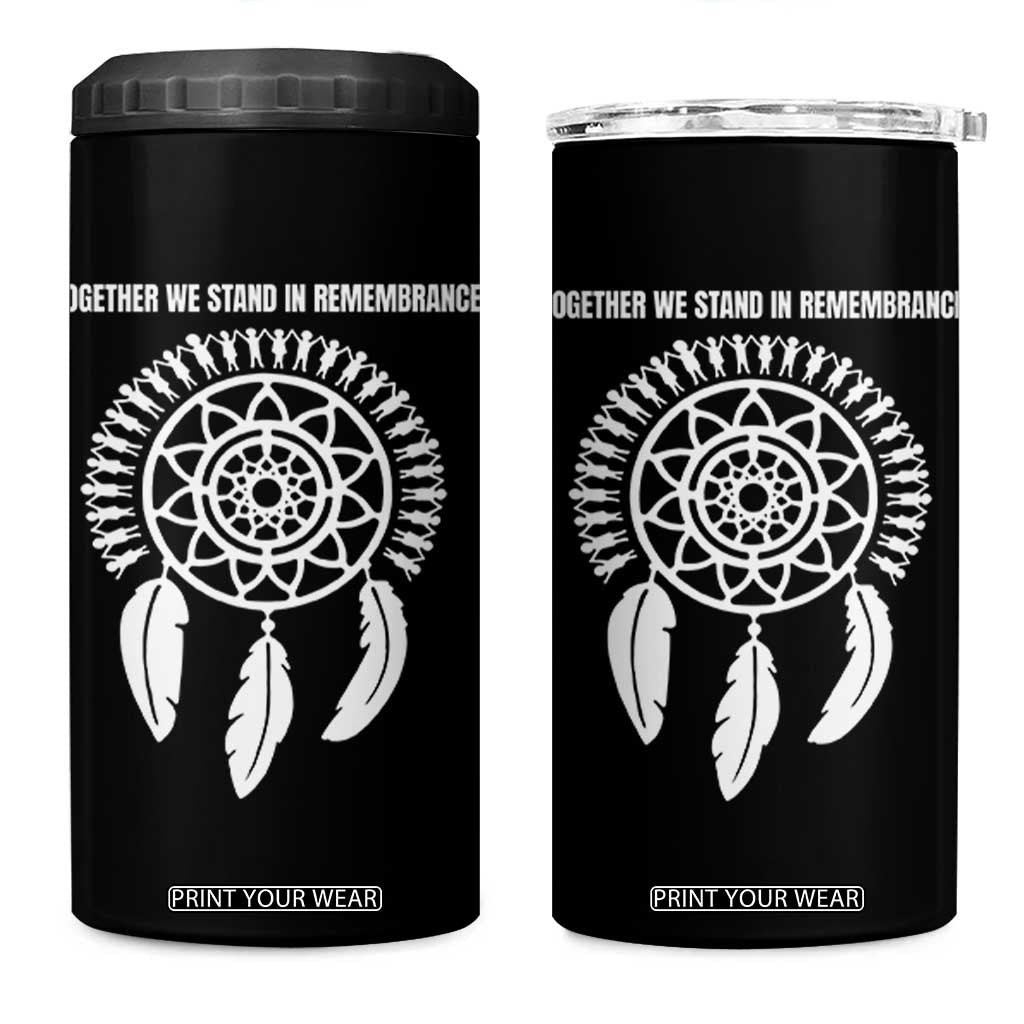 Native American Every Child 4 in 1 Can Cooler Tumbler Together We Stand in Remembrance TS10 One Size: 16 oz Black Print Your Wear
