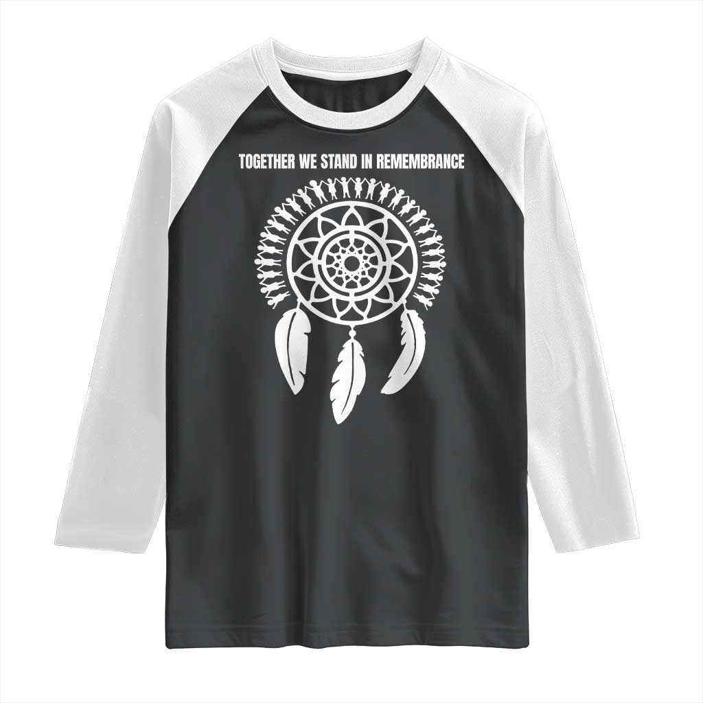 Native American Every Child Raglan Shirt Together We Stand in Remembrance TS10 Black White Print Your Wear