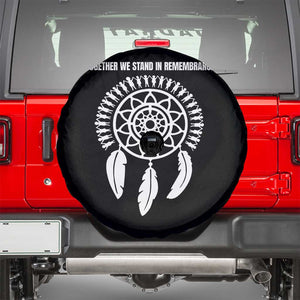 Native American Every Child Spare Tire Cover Together We Stand in Remembrance TS10 Black Print Your Wear