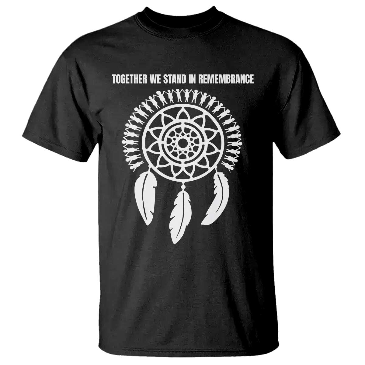 Native American Every Child T Shirt Together We Stand in Remembrance TS10 Black Print Your Wear