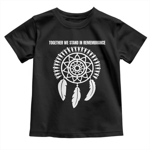 Native American Every Child Toddler T Shirt Together We Stand in Remembrance TS10 Black Print Your Wear
