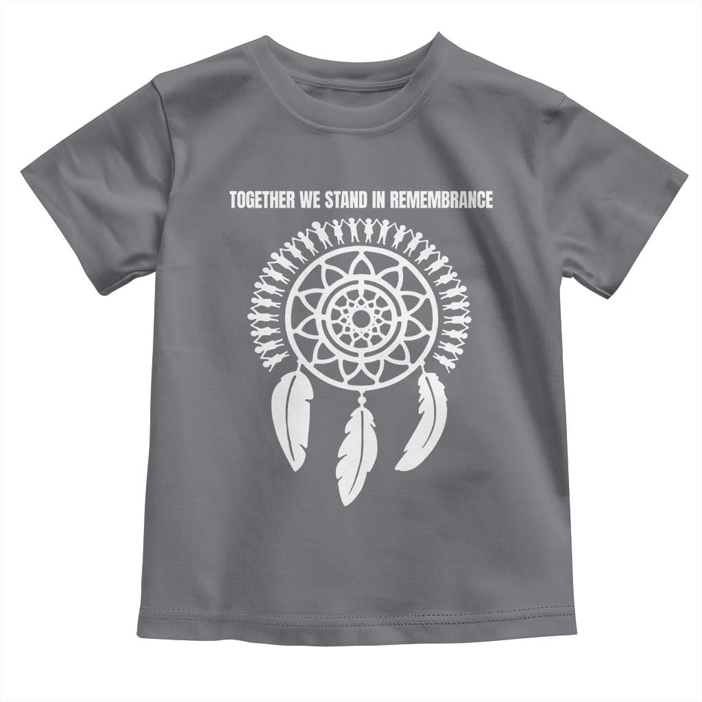 Native American Every Child Toddler T Shirt Together We Stand in Remembrance TS10 Charcoal Print Your Wear