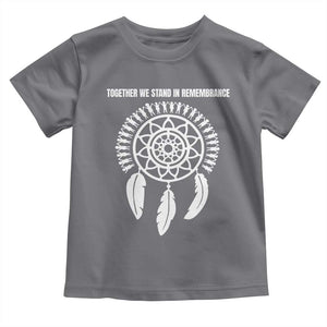 Native American Every Child Toddler T Shirt Together We Stand in Remembrance TS10 Charcoal Print Your Wear