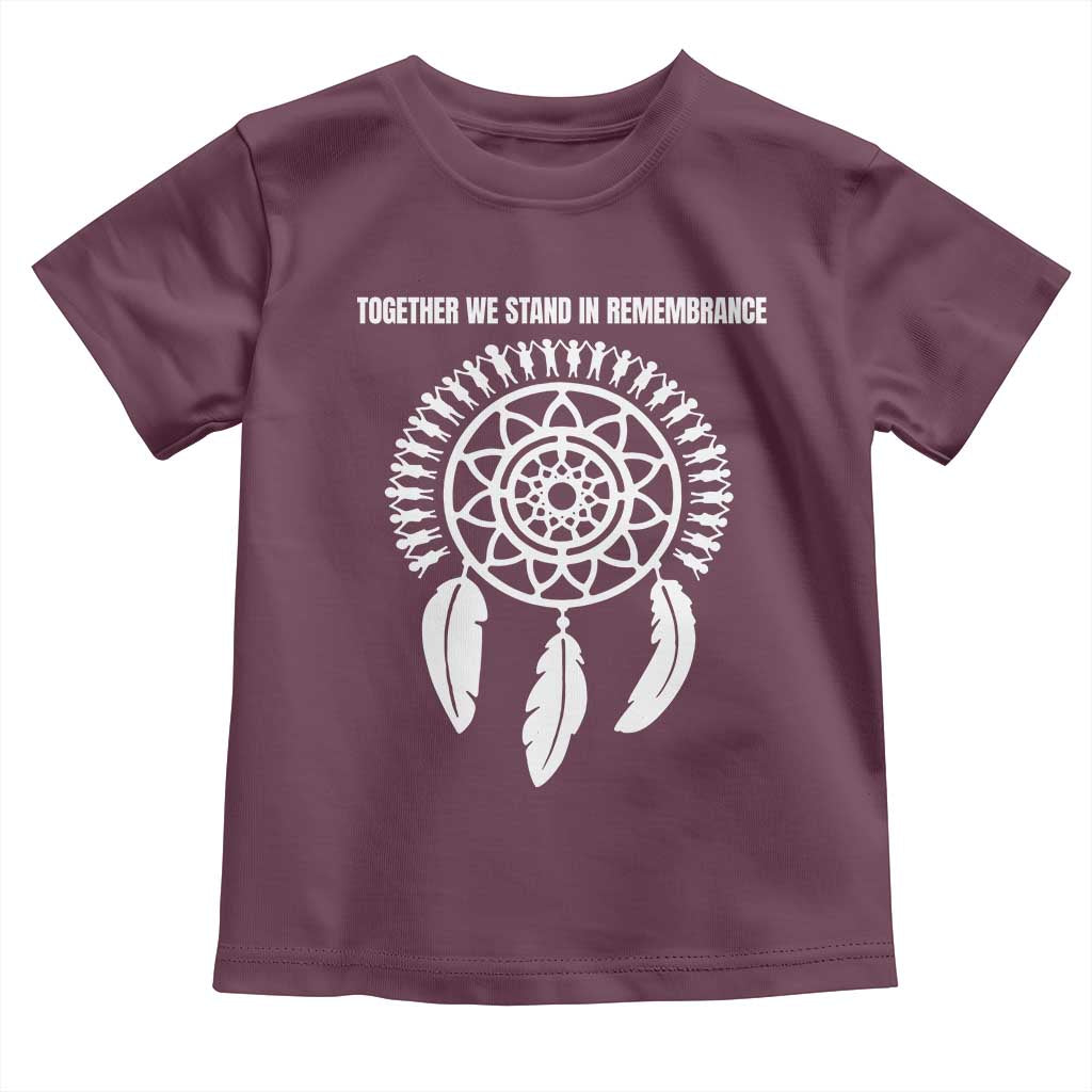 Native American Every Child Toddler T Shirt Together We Stand in Remembrance TS10 Maroon Print Your Wear