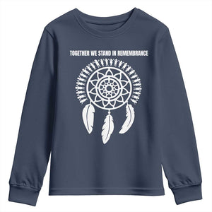 Native American Every Child Youth Sweatshirt Together We Stand in Remembrance TS10 Navy Print Your Wear