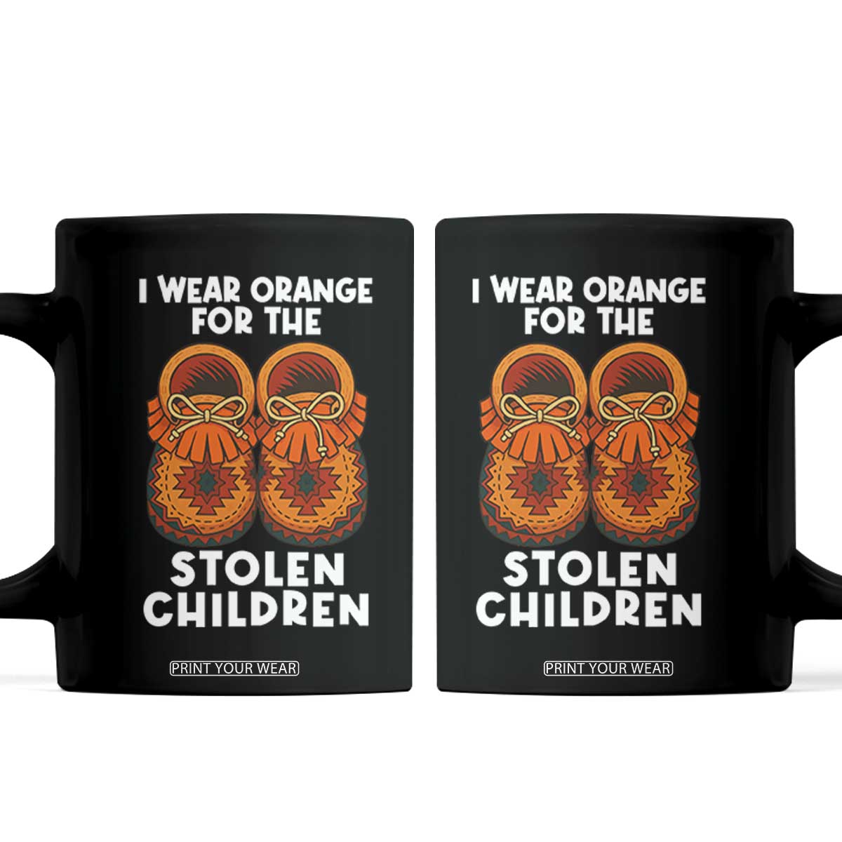 I Wear Orange For Every Stolen American Native Child Coffee Mug Orange Day TS10 Black Print Your Wear