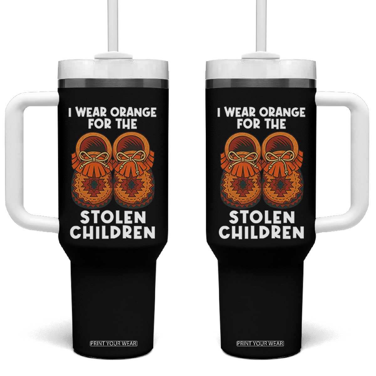 I Wear Orange For Every Stolen American Native Child Tumbler With Handle Orange Day TS10 One Size: 40 oz Black Print Your Wear