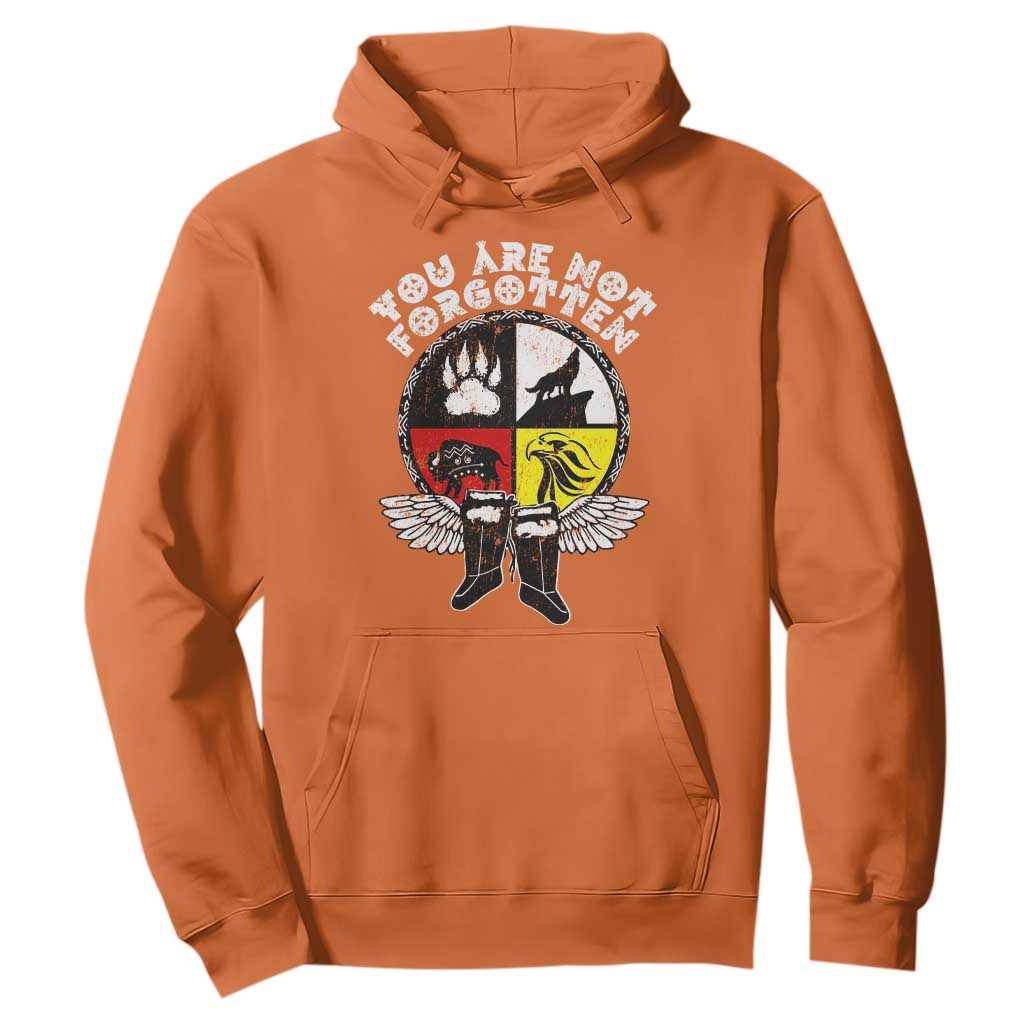 Native American Indian Hoodie You Are Not Forgotten TS10 Orange Print Your Wear