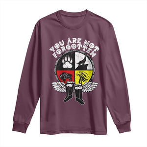 Native American Indian Long Sleeve Shirt You Are Not Forgotten TS10 Maroon Print Your Wear