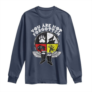 Native American Indian Long Sleeve Shirt You Are Not Forgotten TS10 Navy Print Your Wear