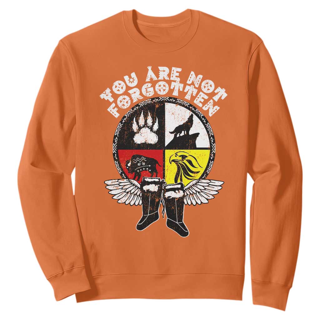 Native American Indian Sweatshirt You Are Not Forgotten TS10 Orange Print Your Wear