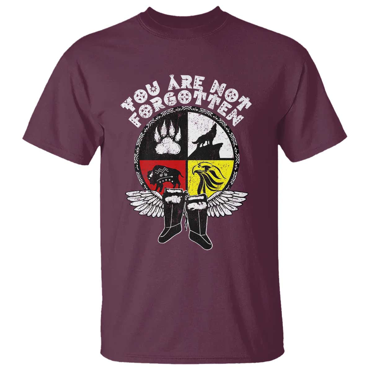 Native American Indian T Shirt You Are Not Forgotten TS10 Maroon Print Your Wear