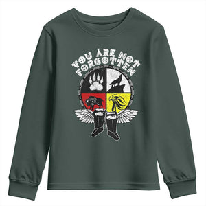 Native American Indian Youth Sweatshirt You Are Not Forgotten TS10 Dark Forest Green Print Your Wear