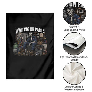 Waiting On Parts HVAC Tech Skeleton Funny Mechanic Graphic Garden Flag