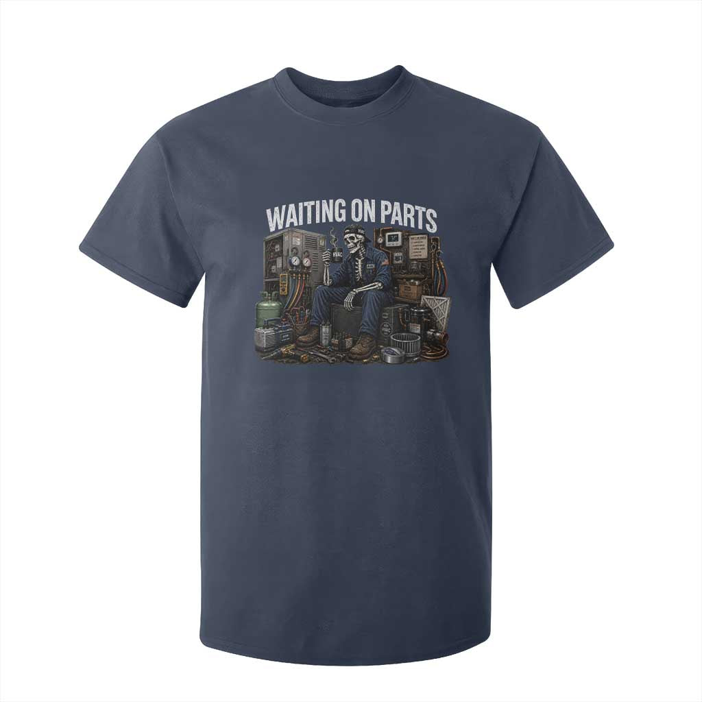 Waiting On Parts HVAC Tech Skeleton Funny Mechanic Graphic T Shirt For Kid