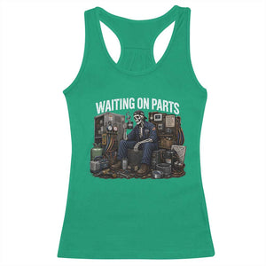 Waiting On Parts HVAC Tech Skeleton Funny Mechanic Graphic Racerback Tank Top