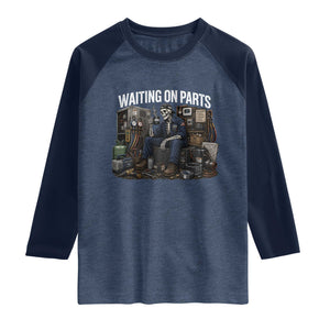 Waiting On Parts HVAC Tech Skeleton Funny Mechanic Graphic Raglan Shirt