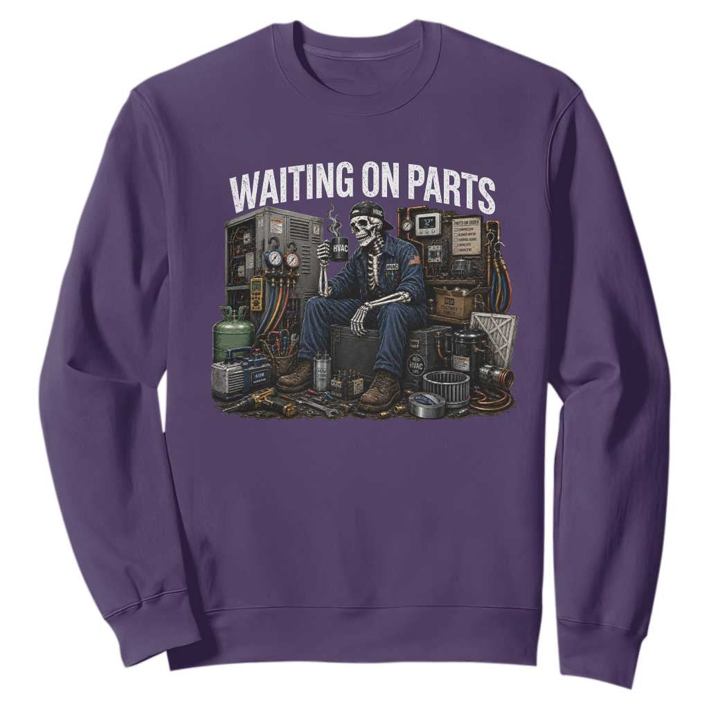 Waiting On Parts HVAC Tech Skeleton Funny Mechanic Graphic Sweatshirt