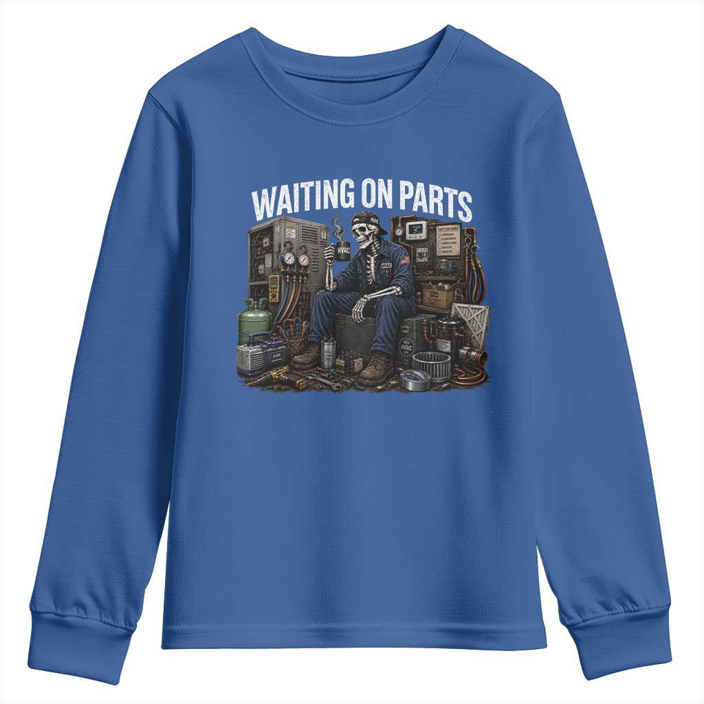Waiting On Parts HVAC Tech Skeleton Funny Mechanic Graphic Youth Sweatshirt