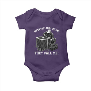 Funny HVAC Technician Graphic Baby Onesie When The Ladies Get Hot They Call Me