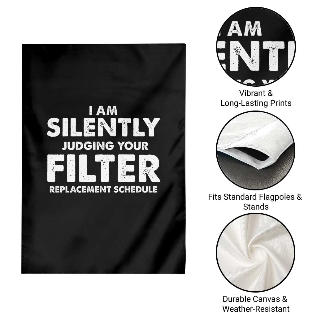 HVAC Tech Graphic Garden Flag I Am Silently Judging Your Filter Replacement Schedule