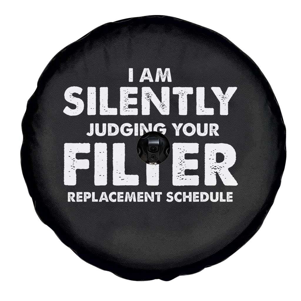 HVAC Tech Graphic Spare Tire Cover I Am Silently Judging Your Filter Replacement Schedule