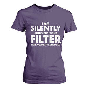 HVAC Tech Graphic T Shirt For Women I Am Silently Judging Your Filter Replacement Schedule