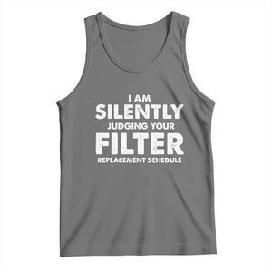 HVAC Tech Graphic Tank Top I Am Silently Judging Your Filter Replacement Schedule