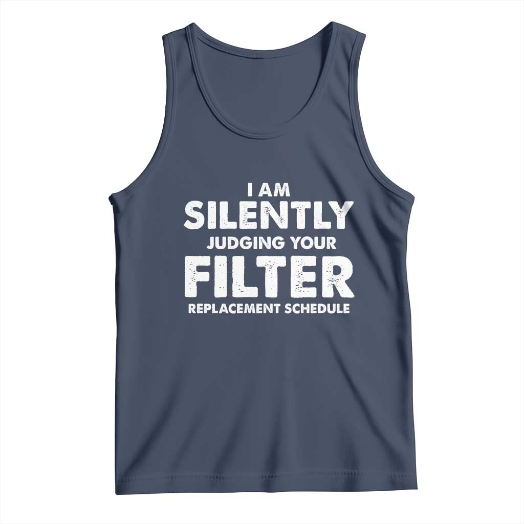HVAC Tech Graphic Tank Top I Am Silently Judging Your Filter Replacement Schedule