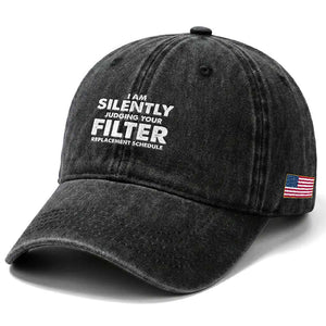 HVAC Tech Graphic Washed Cotton Baseball Cap I Am Silently Judging Your Filter Replacement Schedule