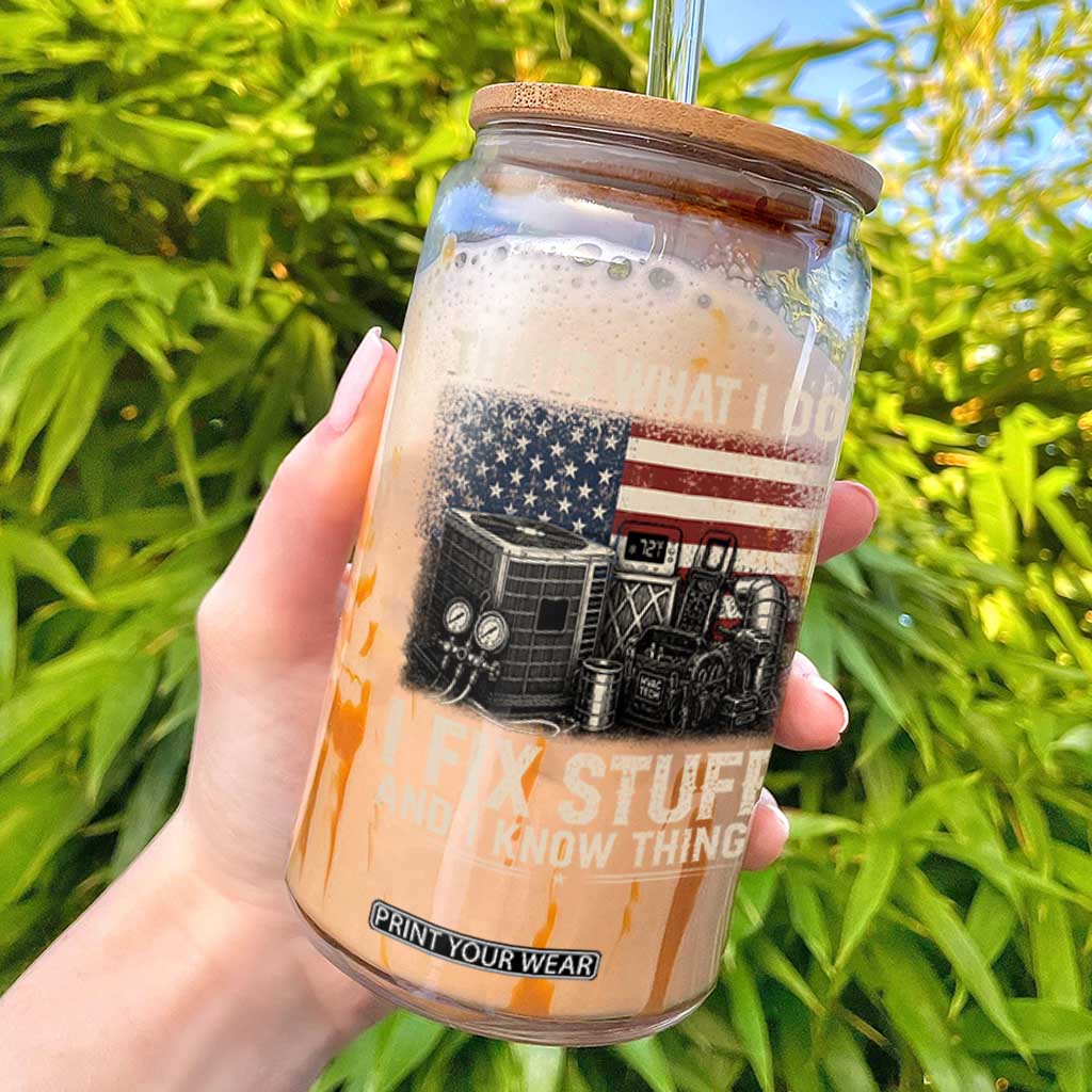 HVAC Technician American Flag Glass Can I Fix Stuff And I Know Things American Flag