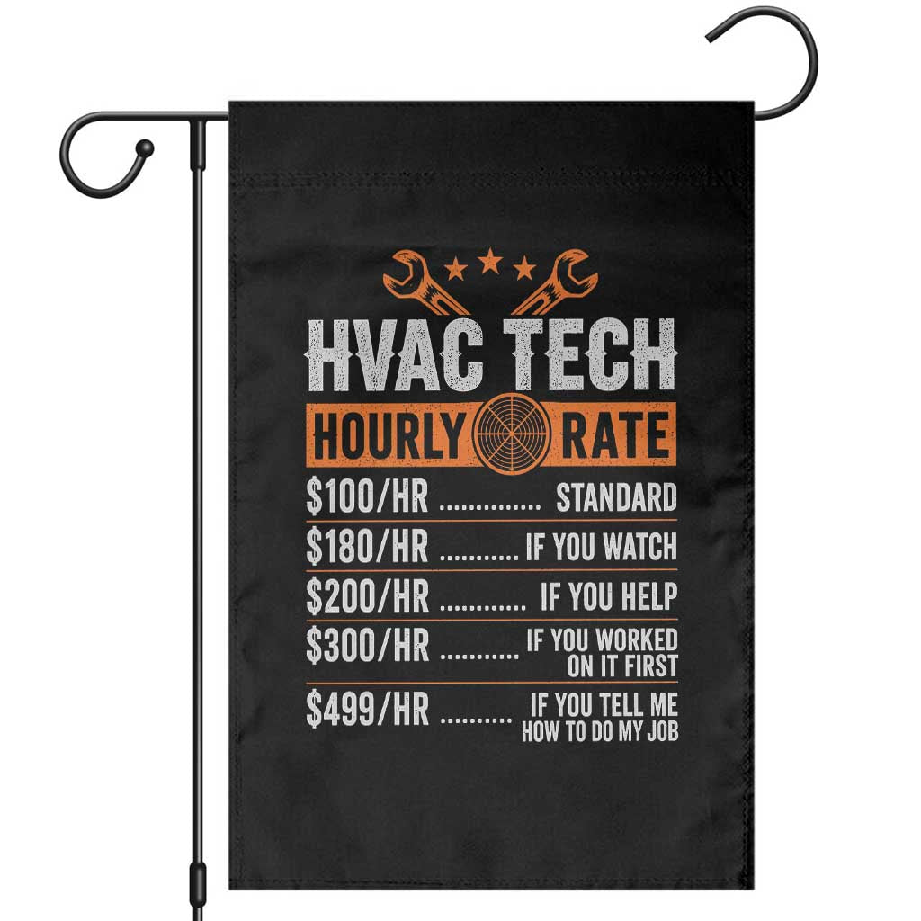 HVAC Tech Hourly Rate Garden Flag Funny Labor Pricing List Technician Quote Graphic TS10 Black Print Your Wear