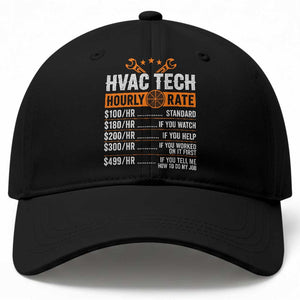 HVAC Tech Hourly Rate Baseball Cap Funny Labor Pricing List Technician Quote Graphic