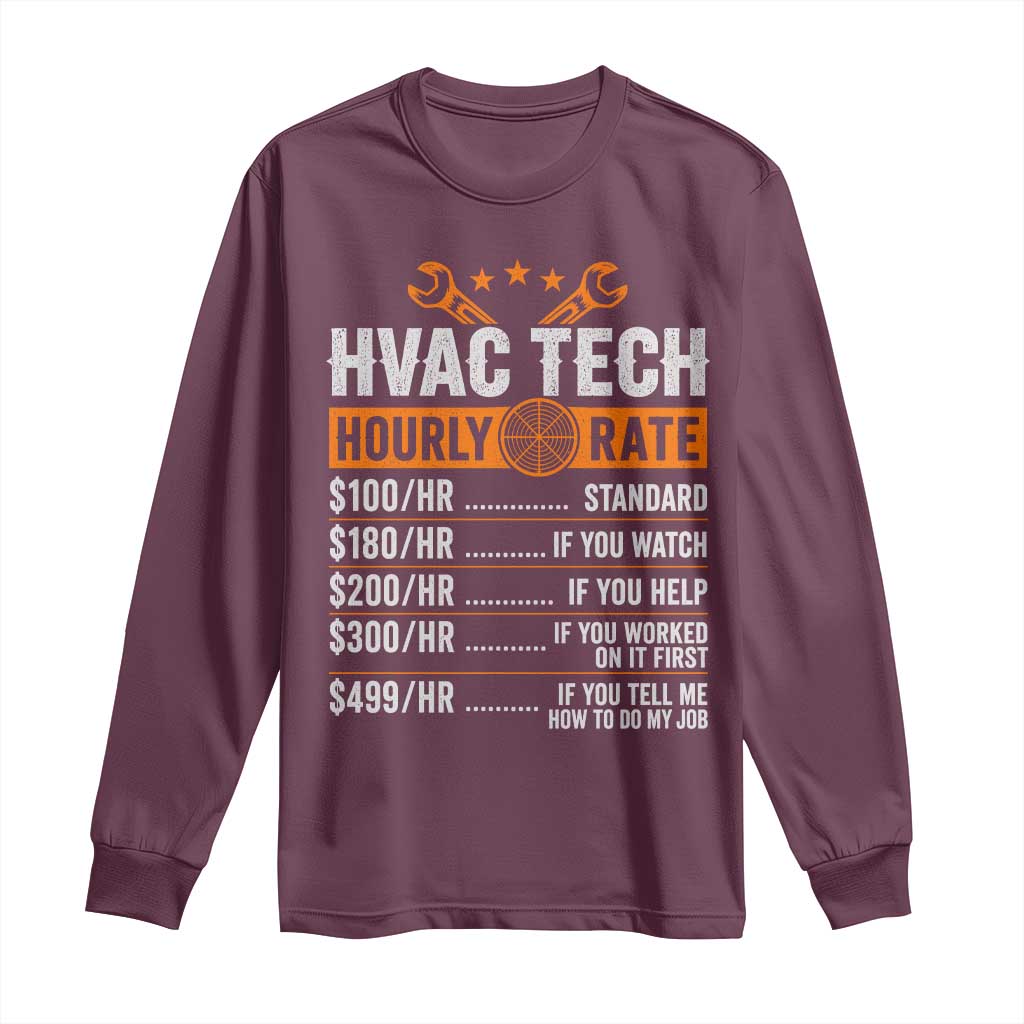 HVAC Tech Hourly Rate Long Sleeve Shirt Funny Labor Pricing List Technician Quote Graphic