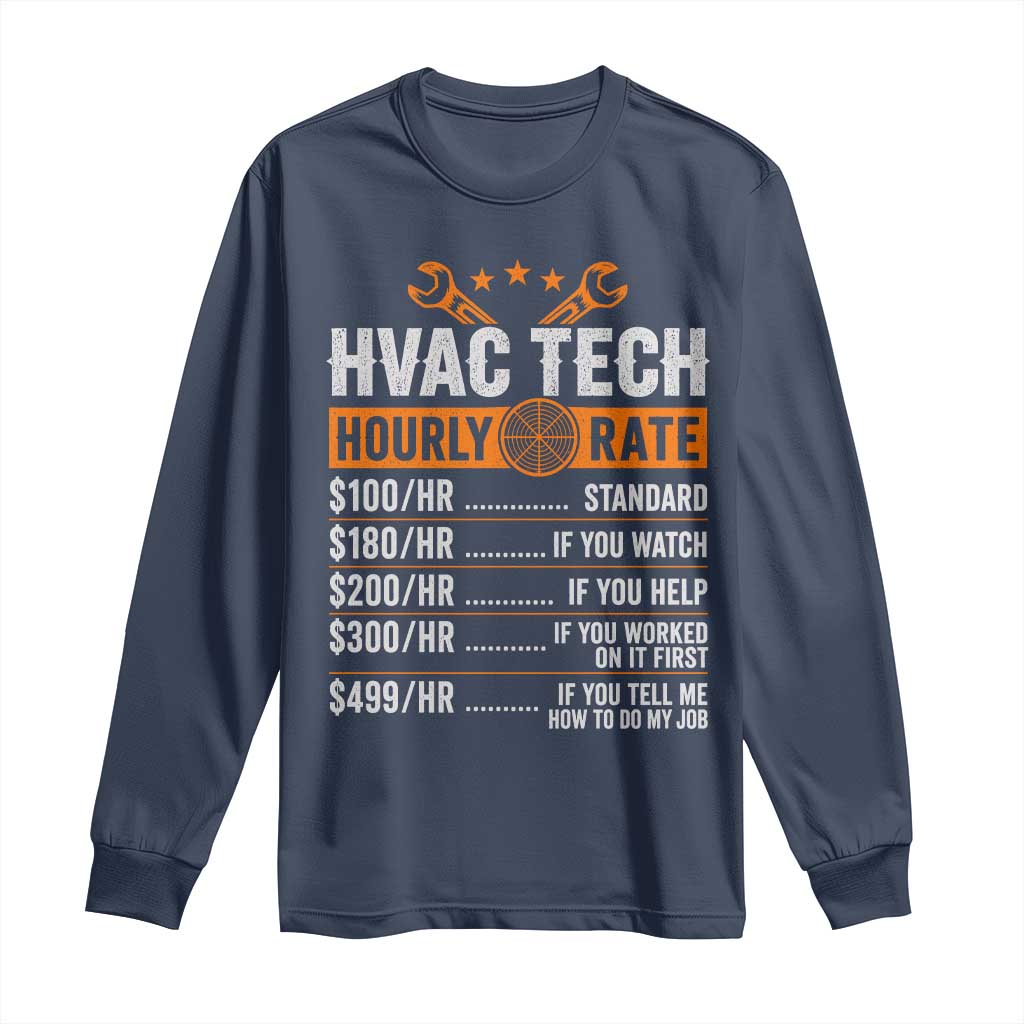 HVAC Tech Hourly Rate Long Sleeve Shirt Funny Labor Pricing List Technician Quote Graphic