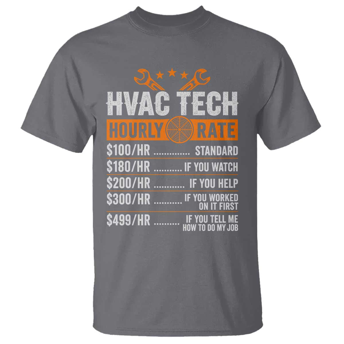 HVAC Tech Hourly Rate T Shirt Funny Labor Pricing List Technician Quote Graphic