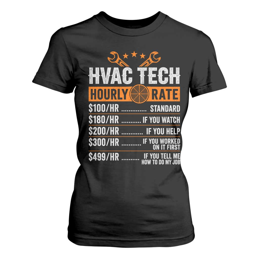 HVAC Tech Hourly Rate T Shirt For Women Funny Labor Pricing List Technician Quote Graphic