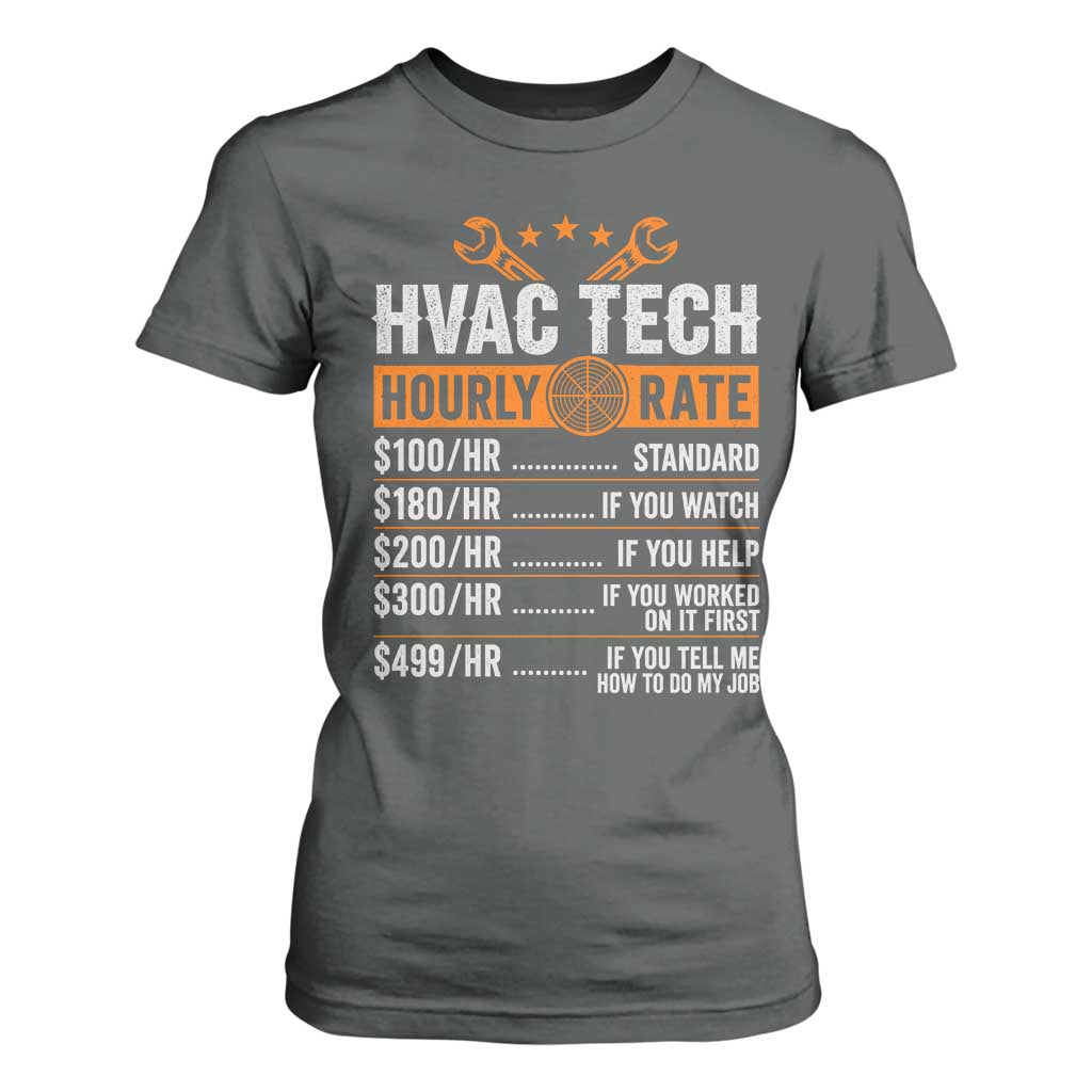 HVAC Tech Hourly Rate T Shirt For Women Funny Labor Pricing List Technician Quote Graphic