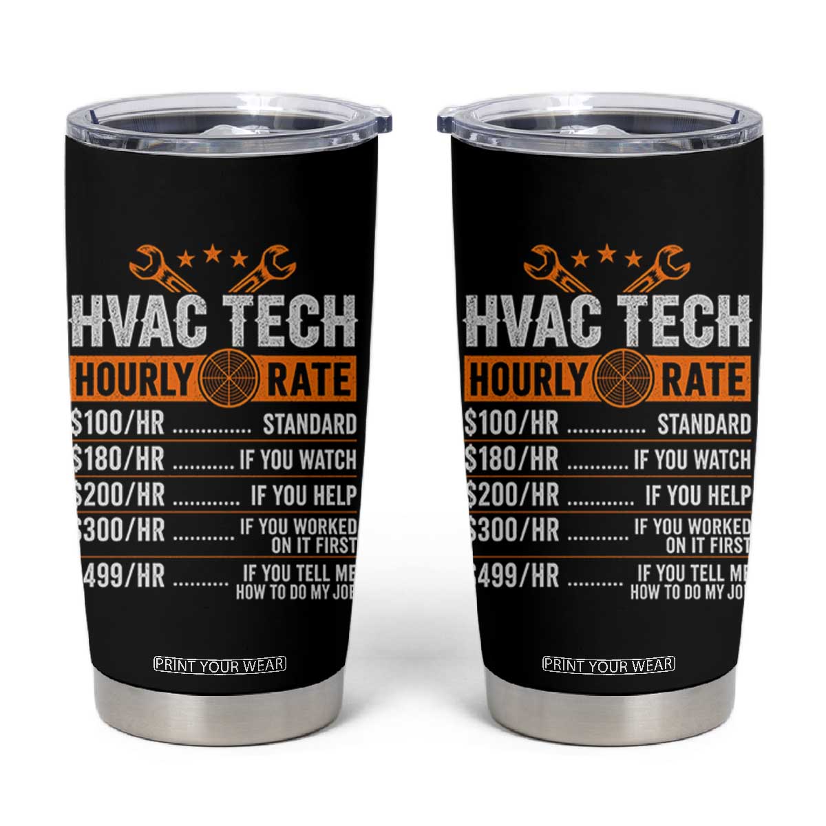 HVAC Tech Hourly Rate Tumbler Cup Funny Labor Pricing List Technician Quote Graphic