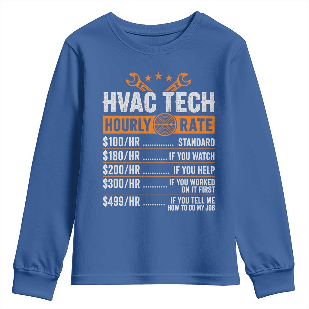 HVAC Tech Hourly Rate Youth Sweatshirt Funny Labor Pricing List Technician Quote Graphic