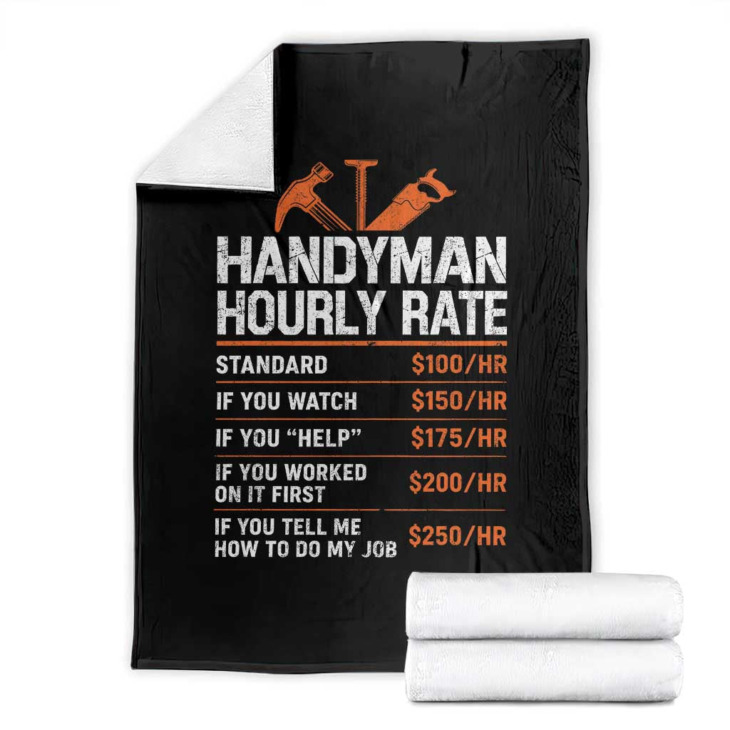Handyman Hourly Rate Throw Blanket Handyman Gifts Contractor Coworker Gift TS10 Black Print Your Wear