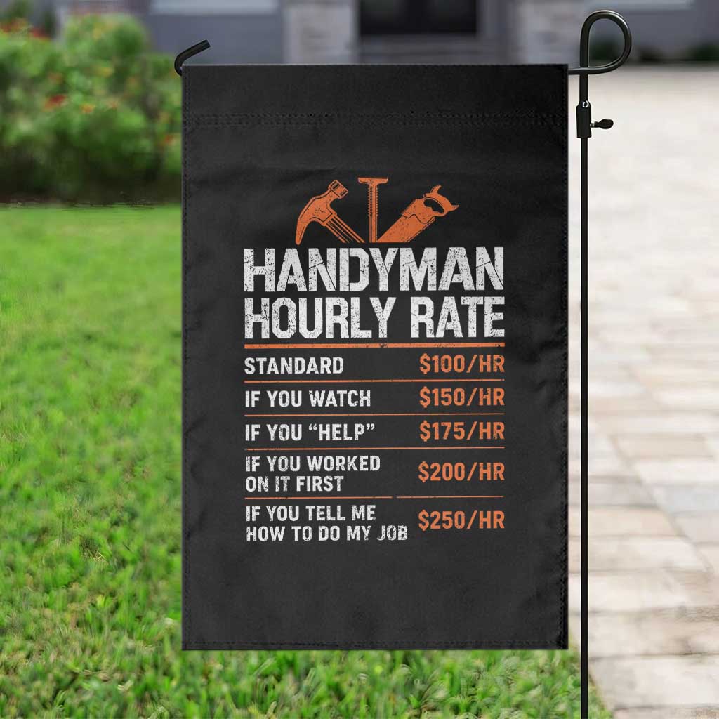 Handyman Hourly Rate Garden Flag Handyman Gifts Contractor Coworker Gift