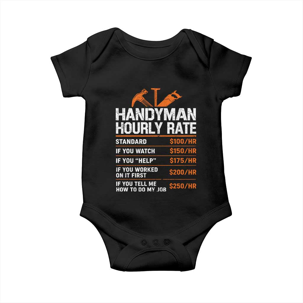 Handyman Hourly Rate Baby Onesie Handyman Gifts Contractor Coworker Gift TS10 Black Print Your Wear