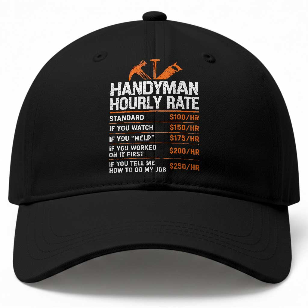 Handyman Hourly Rate Baseball Cap Handyman Gifts Contractor Coworker Gift TS10 Print Your Wear