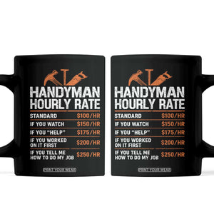 Handyman Hourly Rate Coffee Mug Handyman Gifts Contractor Coworker Gift